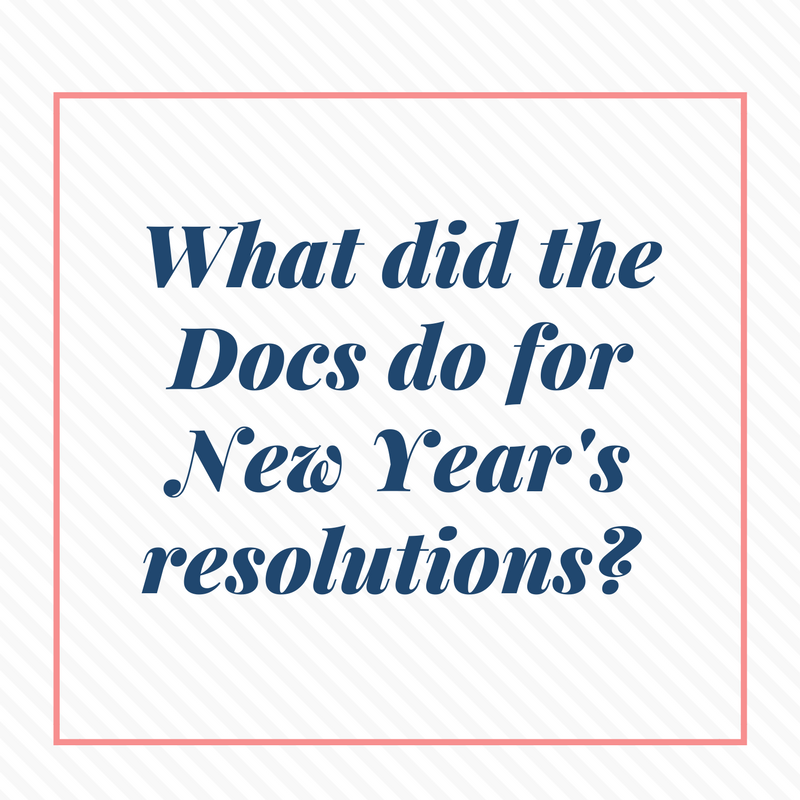 What did the Docs do for New Years resolutions poster